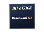Lattice Semiconductor CrossLink-NX™ FPGA